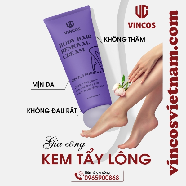 Gia Công Kem Tẩy Lông Dịu Nhẹ – Sạch Lông, Mịn Da Cùng Vincos